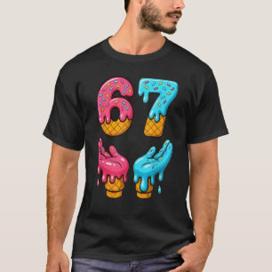 Six Seven Ice Cream Drip Meme 67 Funny Gen Alpha S T-Shirt