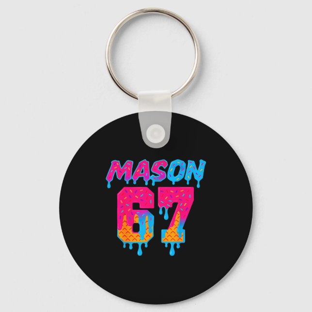 Six Seven Ice Cream Drip Srt 67 Mason Meme  Key Ring (Front)