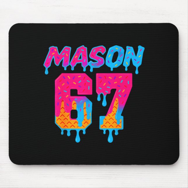 Six Seven Ice Cream Drip Srt 67 Mason Meme  Mouse Mat (Front)