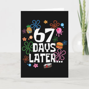 Six Seven Meme 67 Days Of School Later Funny Teach Card