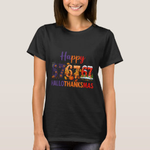 Six Seven Meme 67 Hallothanksmas Halloween Christm T-Shirt