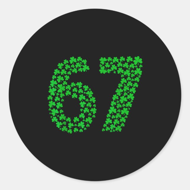 Six Seven Meme 67 St Patrick's Day Shamrocks Men W Classic Round Sticker (Front)