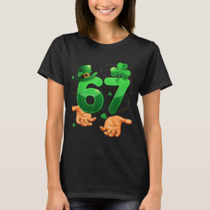 Six Seven Meme 67 St Patricks Day Shamrocks Men Wo T-Shirt