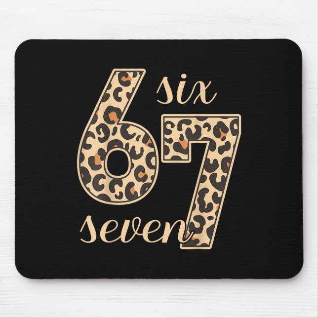 Six Seven Meme 6-7 Number Leopard Print Gen Z Gen  Mouse Mat (Front)