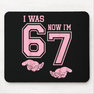 Six Seven Meme 7 Year Old Birthday Shirt Was 6 Now Mouse Mat