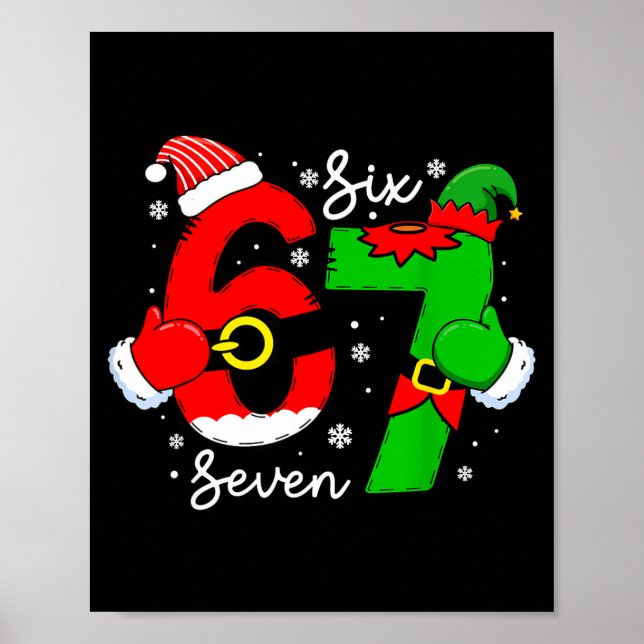 Six Seven Meme Christmas 67 Xmas Men Women Kids  Poster (Front)