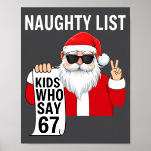 Six Seven Meme Funny Christmas Naughty List Kids W Poster
