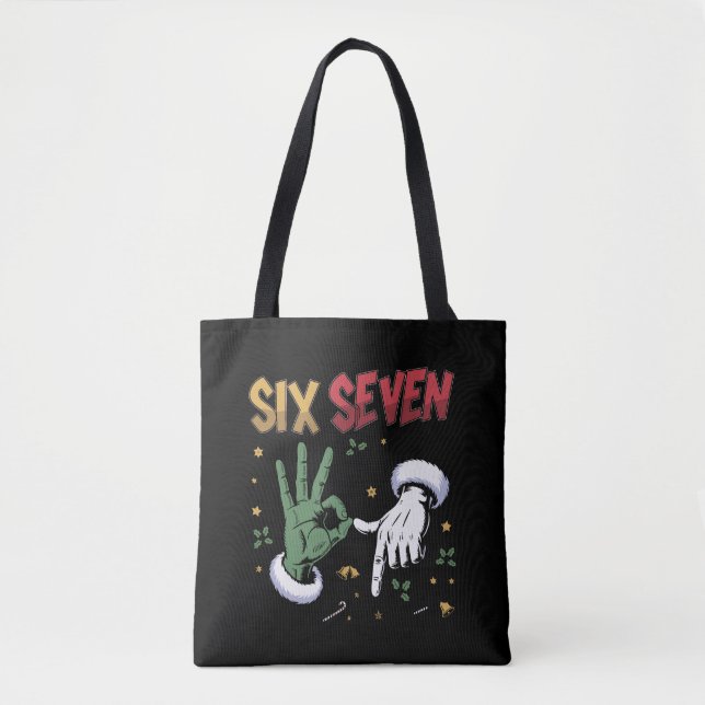 Six Seven Meme Funny Mean Guy Christmas Viral 6 7  Tote Bag (Front)