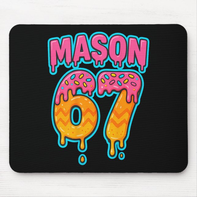 Six Seven Meme Mason 67 Ice Cream Drip Funny (on B Mouse Mat (Front)