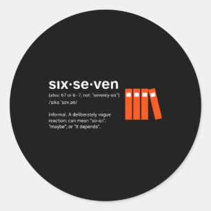 Six Seven Meme Reading Book Lover 6-7 Funny 67 Def Classic Round Sticker