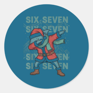 Six Seven Meme Shark Dab Se Dabbing Funny Xmas 67 Classic Round Sticker