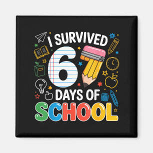Six Seven Meme Survived 67 Days Of School Student Magnet