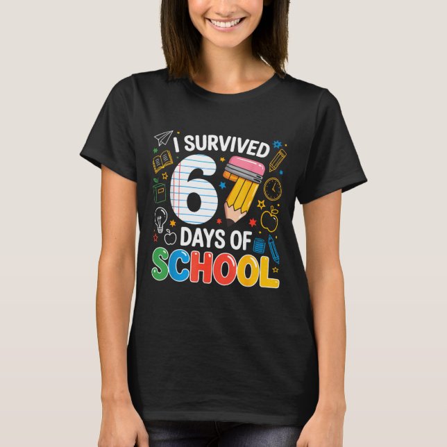 Six Seven Meme Survived 67 Days Of School Student  T-Shirt (Front)