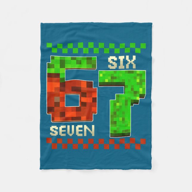 Six Seven Meme Video Gamer Boys Kids 67 Birthday 6 Fleece Blanket (Front)