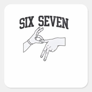 Six Seven Meme Viral 67 Mason Sign Language    Square Sticker
