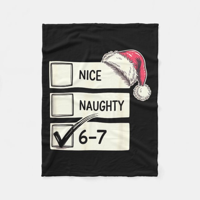 Six Seven Nice Naughty 6-7 Slang  Fleece Blanket (Front)