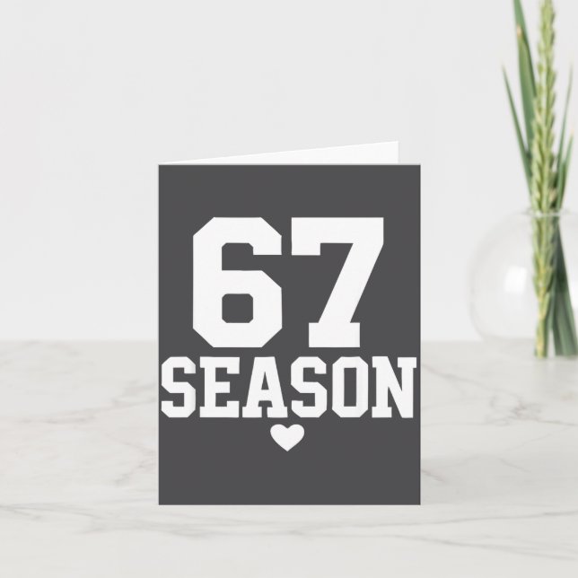 Six Seven Season Fun 67 Valentine 6-7 6 7 Season S Card (Front)