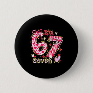 Six Seven Valentine Coquette Bow Funny 67 Meme Hea 6 Cm Round Badge