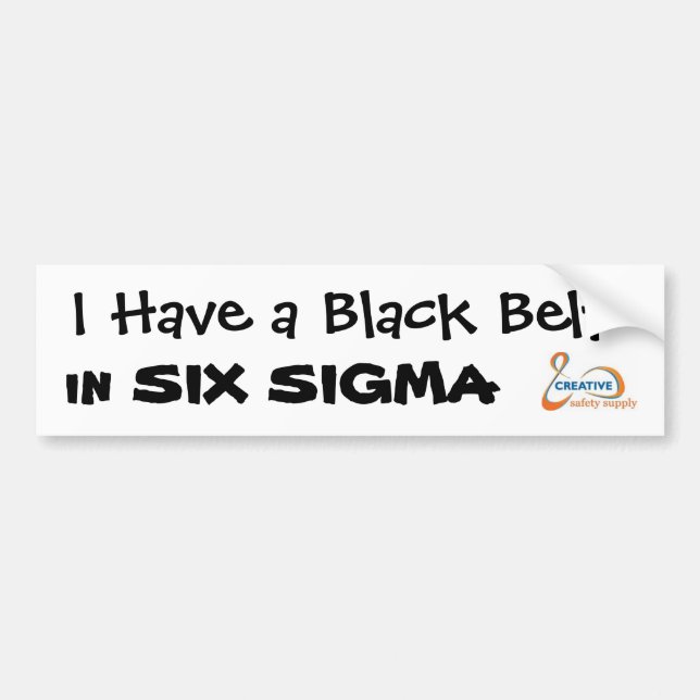 Six Sigma Lean Black Belt Certification Bumper Sticker (Front)