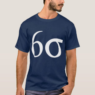 Six Sigma (Lean Six Sigma) T-Shirt