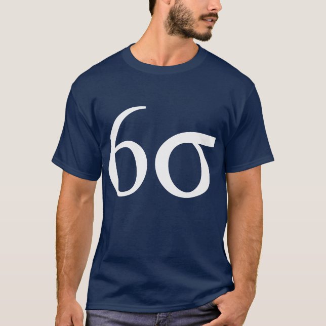 Six Sigma (Lean Six Sigma) T-Shirt (Front)