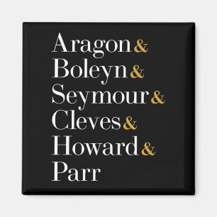 Six the Musical Queens - Ampersand Names T-Shirt Magnet