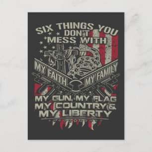 six things you donot mess with my family, my flag  postcard