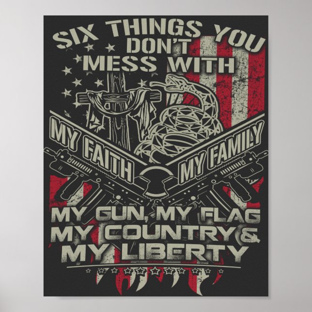 six things you donot mess with my family, my flag  poster (Front)