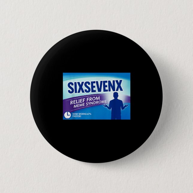 Sixsevenx Relief From Meme Numbers Parody Teacher  6 Cm Round Badge (Front)
