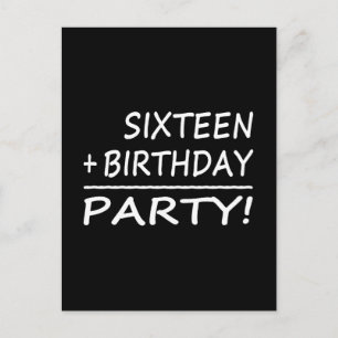 Sixteenth Birthdays : Sixteen + Birthday = Party Invitation Postcard