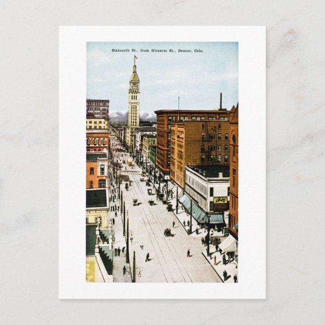 Sixteenth Street from Glenarm Street, Denver, Colo Postcard (Front)