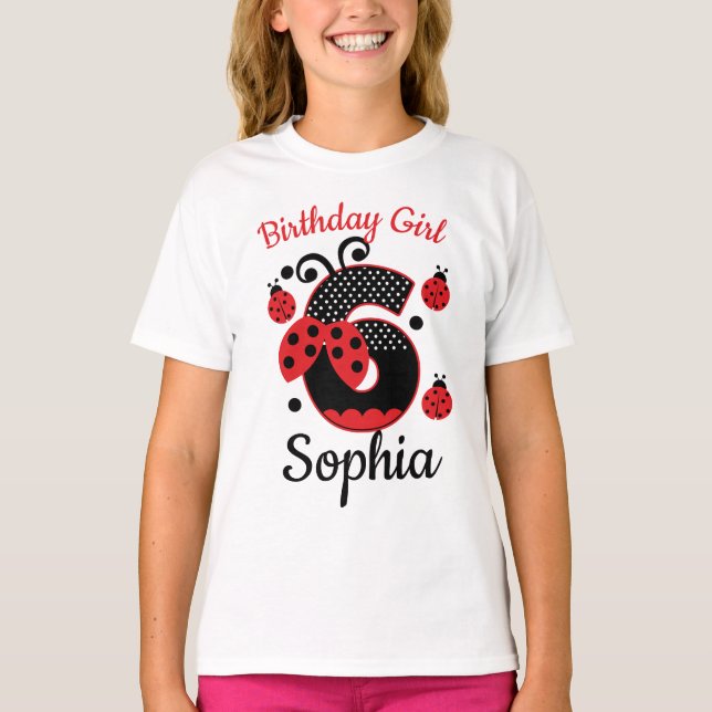 Sixth Birthday ladybug 6 | custom designs T-Shirt (Front)