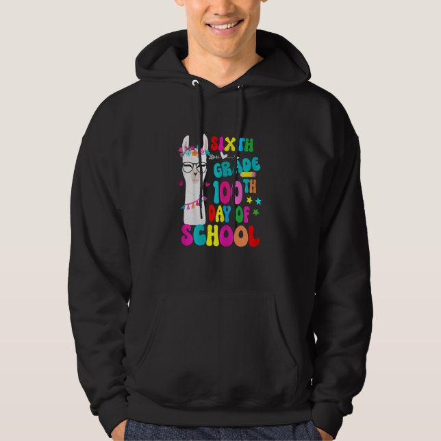 Sixth Grade 100 Days Smarter 6th Grade No Prob Lla Hoodie (Front)