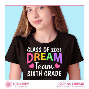 Sixth Grade Dream Team Back to School T-Shirt