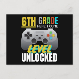 Sixth Grade Here I Come Level Unlocked Postcard