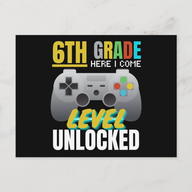Sixth Grade Here I Come Level Unlocked Postcard (Front)