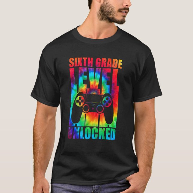 Sixth Grade Level Unlocked Tie Dye Back To School  T-Shirt (Front)