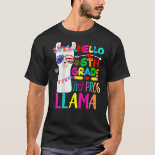 Sixth Grade No Prob Llama 6th Grade Teacher   T-Shirt