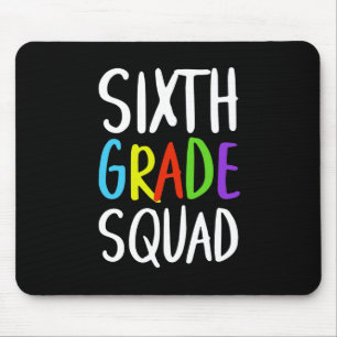 Sixth Grade Squad Back To School Mouse Mat