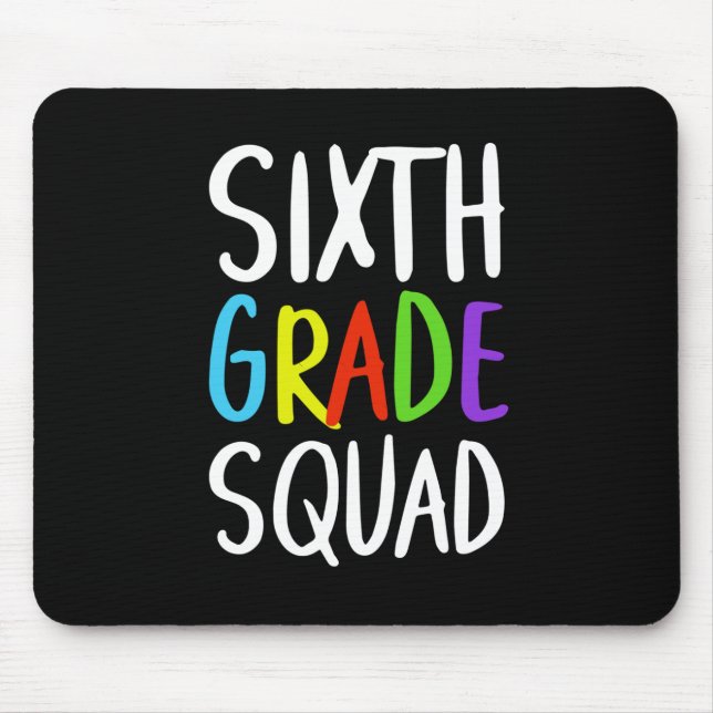 Sixth Grade Squad Back To School  Mouse Mat (Front)