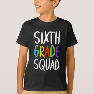 Sixth Grade Squad Back To School T-Shirt