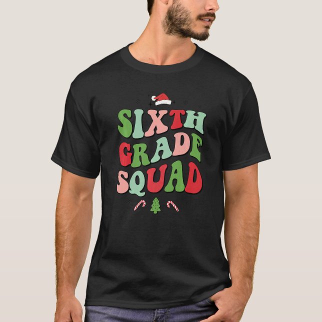 Sixth Grade Squad Xmas Groovy Family Christmas Paj T-Shirt (Front)