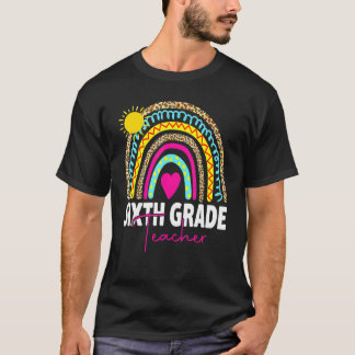 Sixth Grade Teacher Team 6th Grade Squad Rainbow T-Shirt