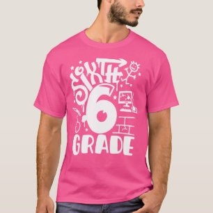Sixth Grade Team 6th Grade Teachers Kids Boys Back T-Shirt