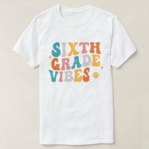 Sixth Grade Vibes T-Shirt