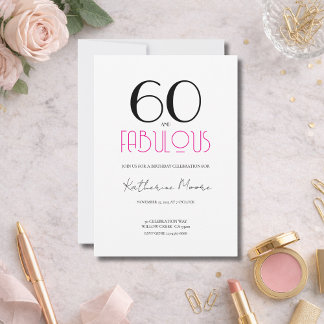 Sixty and Fabulous 60th Birthday Party Invitation