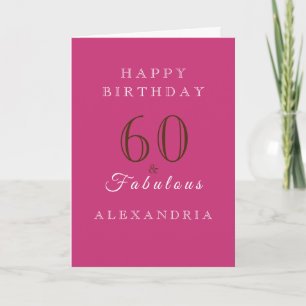 Sixty and fabulous hot pink elegant birthday card