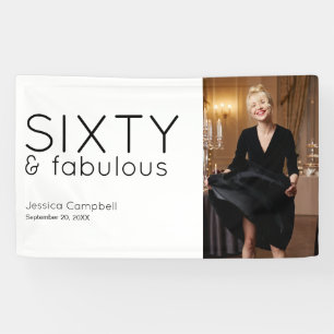 Sixty and Fabulous Photo 50th Birthday Party Banner