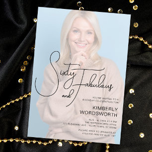 Sixty and Fabulous Photo 60th Birthday Party Invitation