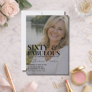 Sixty and Fabulous Photo 60th Birthday Party Invitation